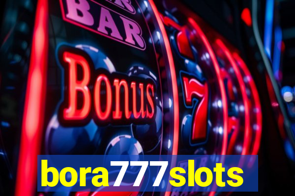 bora777slots