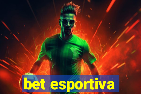 bet esportiva