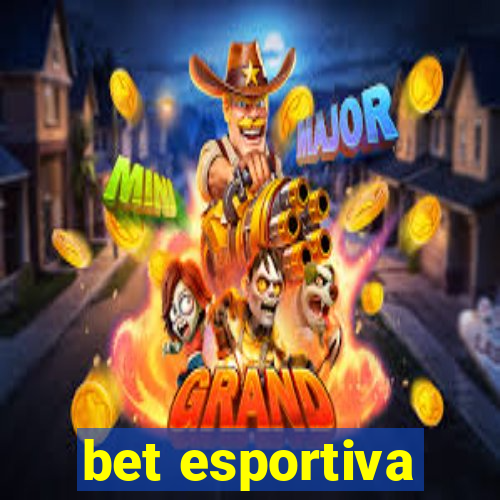 bet esportiva