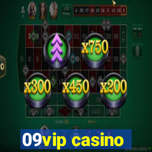 09vip casino