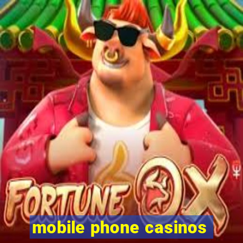 mobile phone casinos