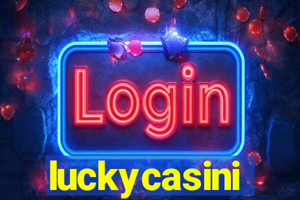 luckycasini