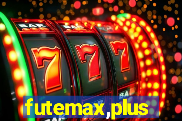 futemax,plus