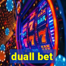 duall bet