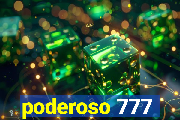 poderoso 777