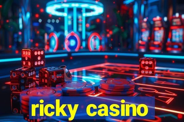 ricky casino