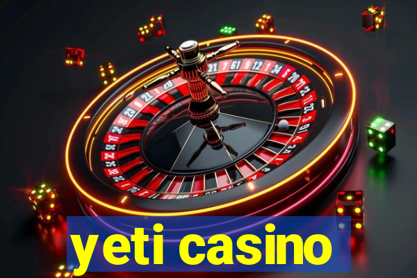 yeti casino