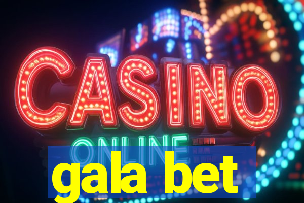 gala bet