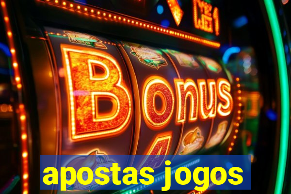 apostas jogos