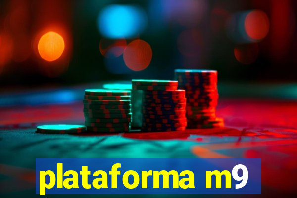 plataforma m9