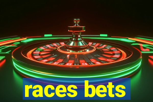 races bets