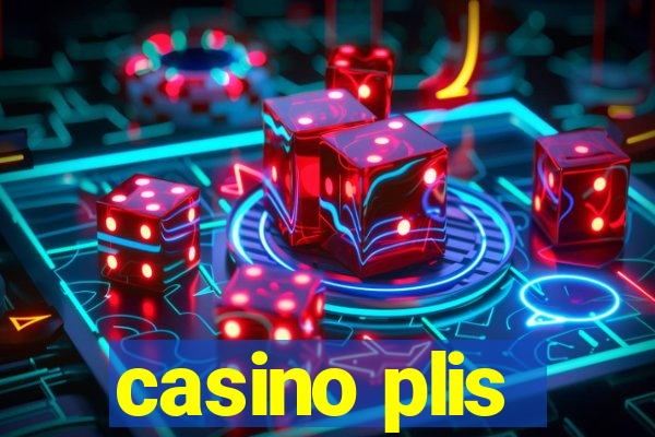 casino plis