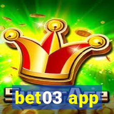 bet03 app