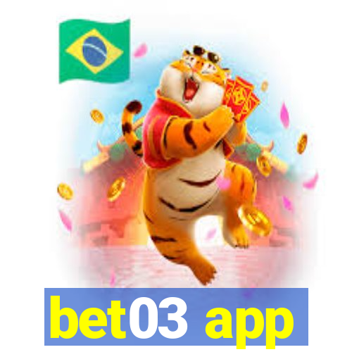 bet03 app