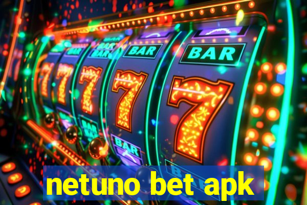 netuno bet apk