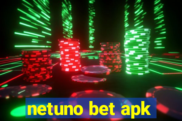 netuno bet apk