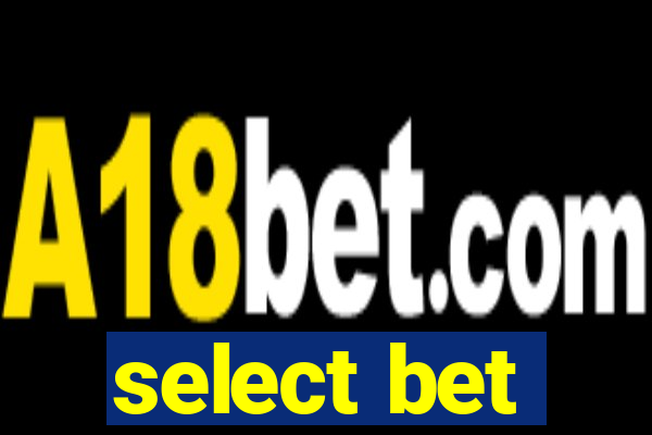 select bet