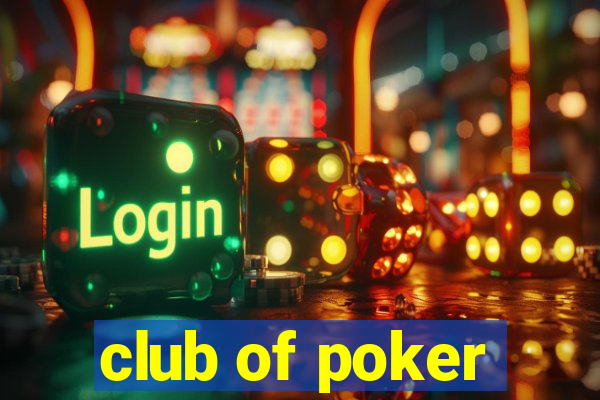 club of poker