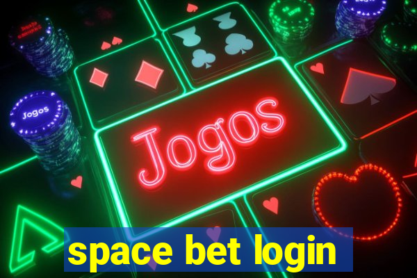 space bet login