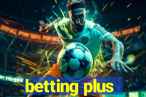 betting plus