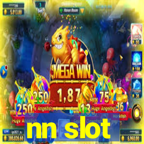 nn slot