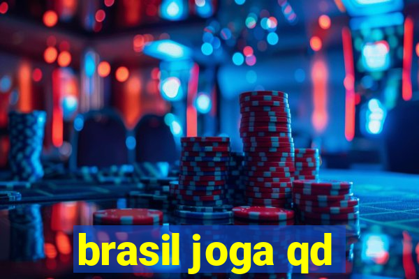 brasil joga qd