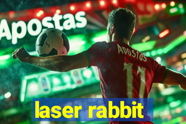 laser rabbit