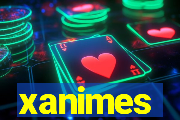 xanimes