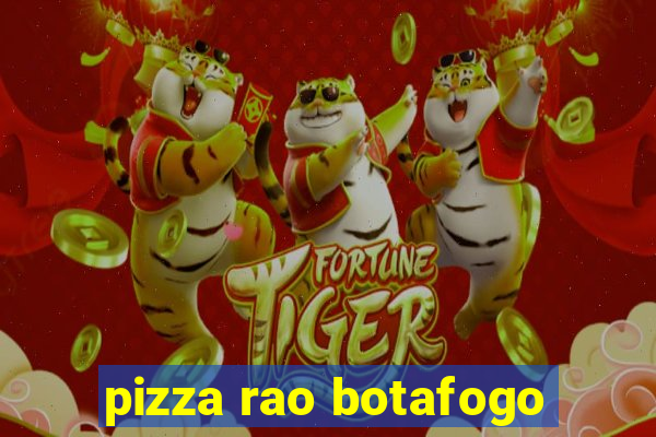 pizza rao botafogo