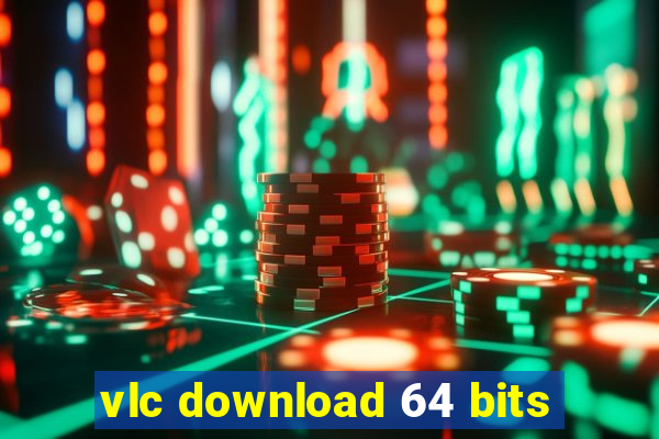 vlc download 64 bits