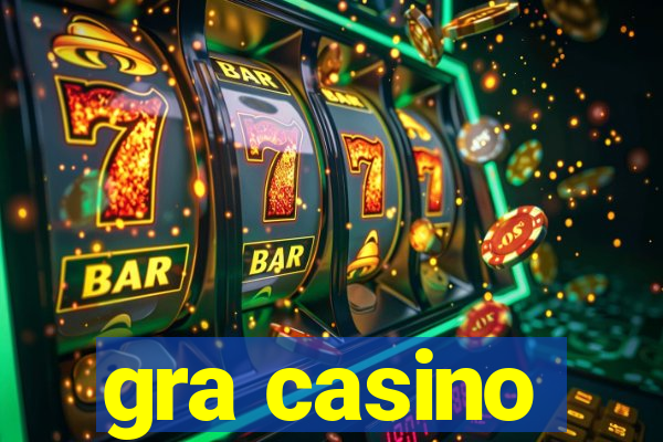 gra casino