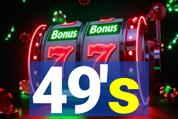 49's