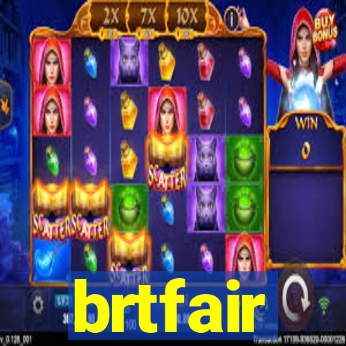 brtfair