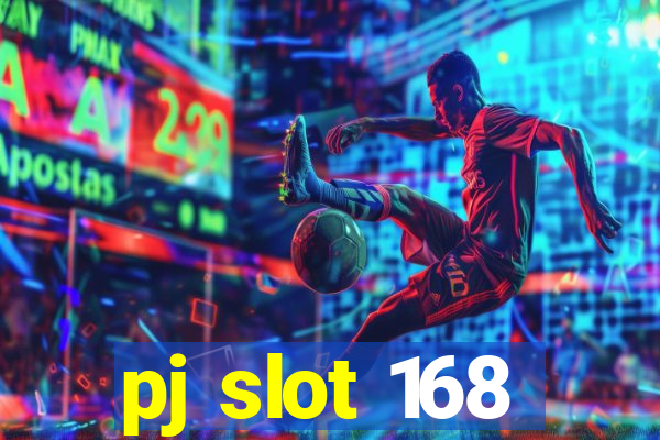 pj slot 168