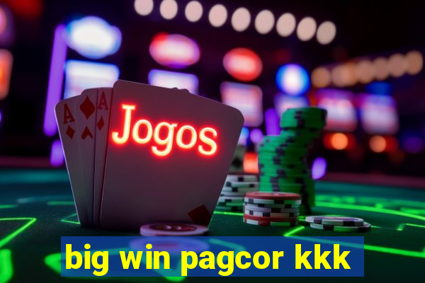 big win pagcor kkk