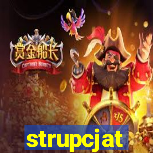 strupcjat