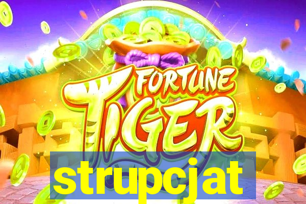 strupcjat