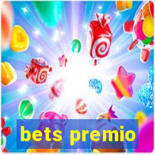 bets premio