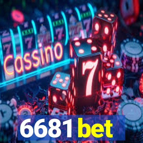 6681 bet