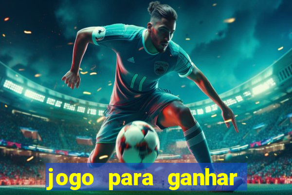 jogo para ganhar dinheiro com 1 real