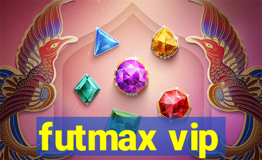 futmax vip