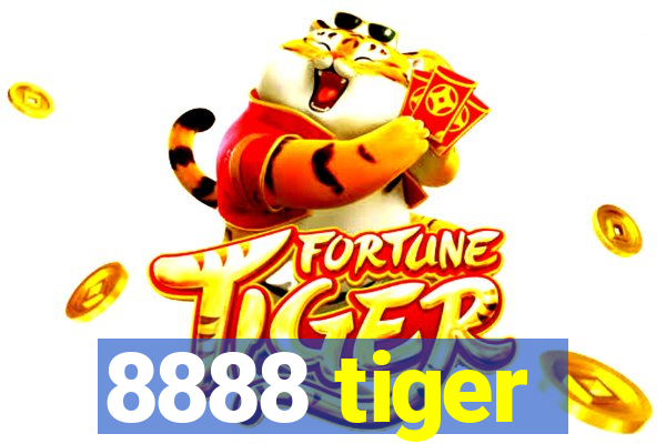 8888 tiger