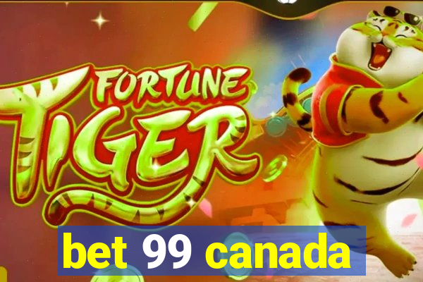 bet 99 canada