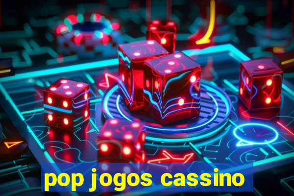 pop jogos cassino