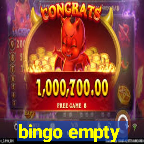 bingo empty