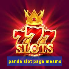 panda slot paga mesmo