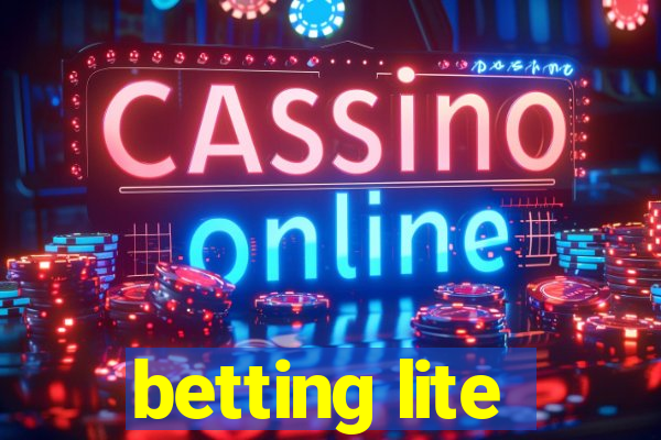 betting lite