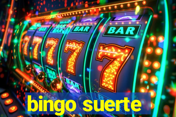 bingo suerte