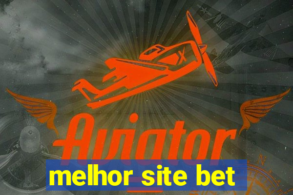 melhor site bet