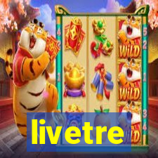 livetre